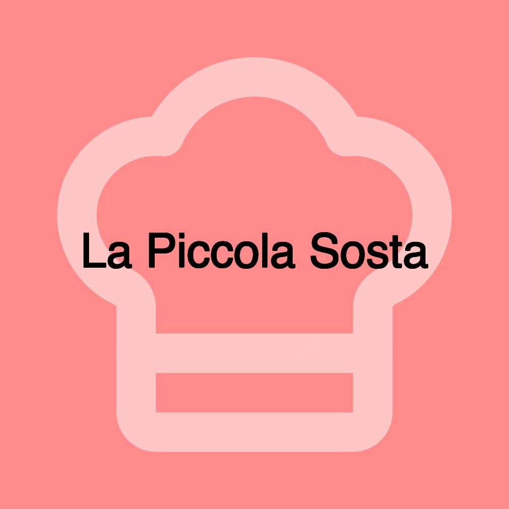 La Piccola Sosta