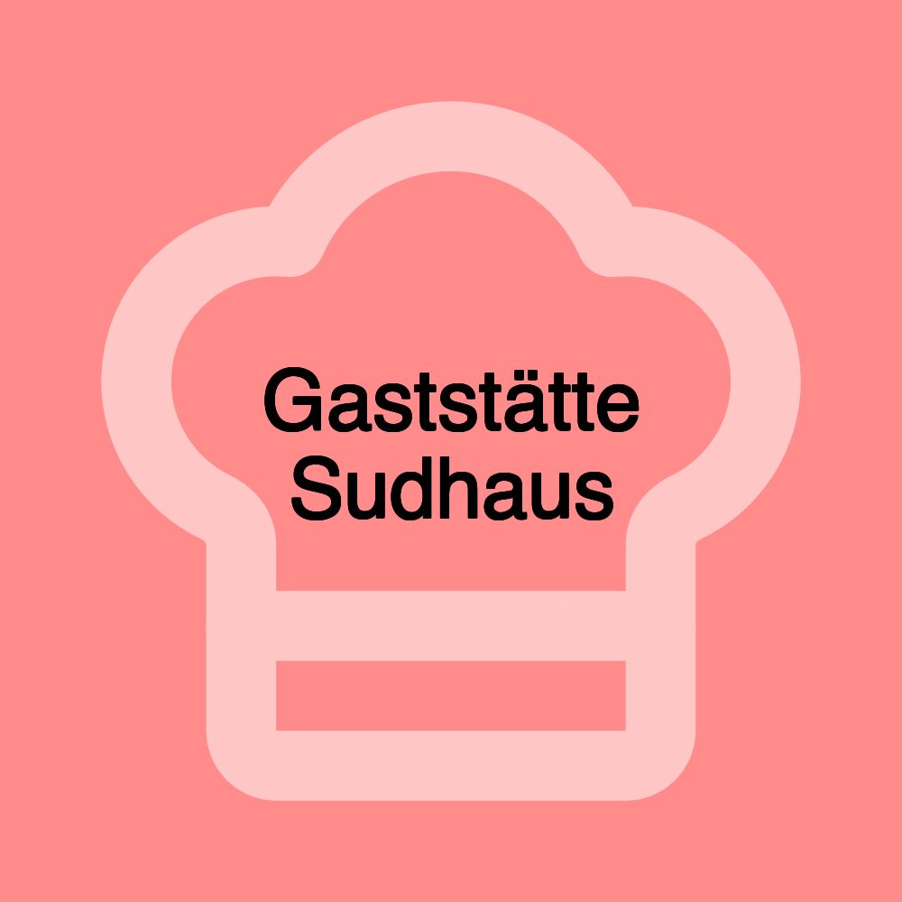 Gaststätte Sudhaus