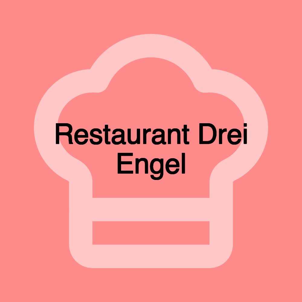 Restaurant Drei Engel