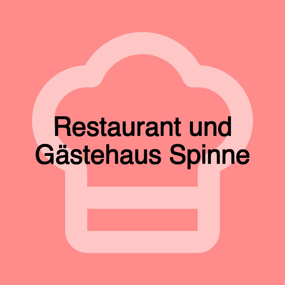 Restaurant und Gästehaus Spinne