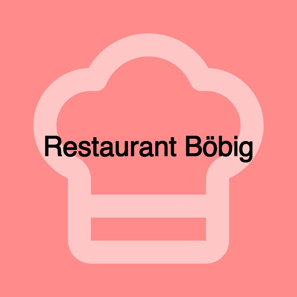 Restaurant Böbig