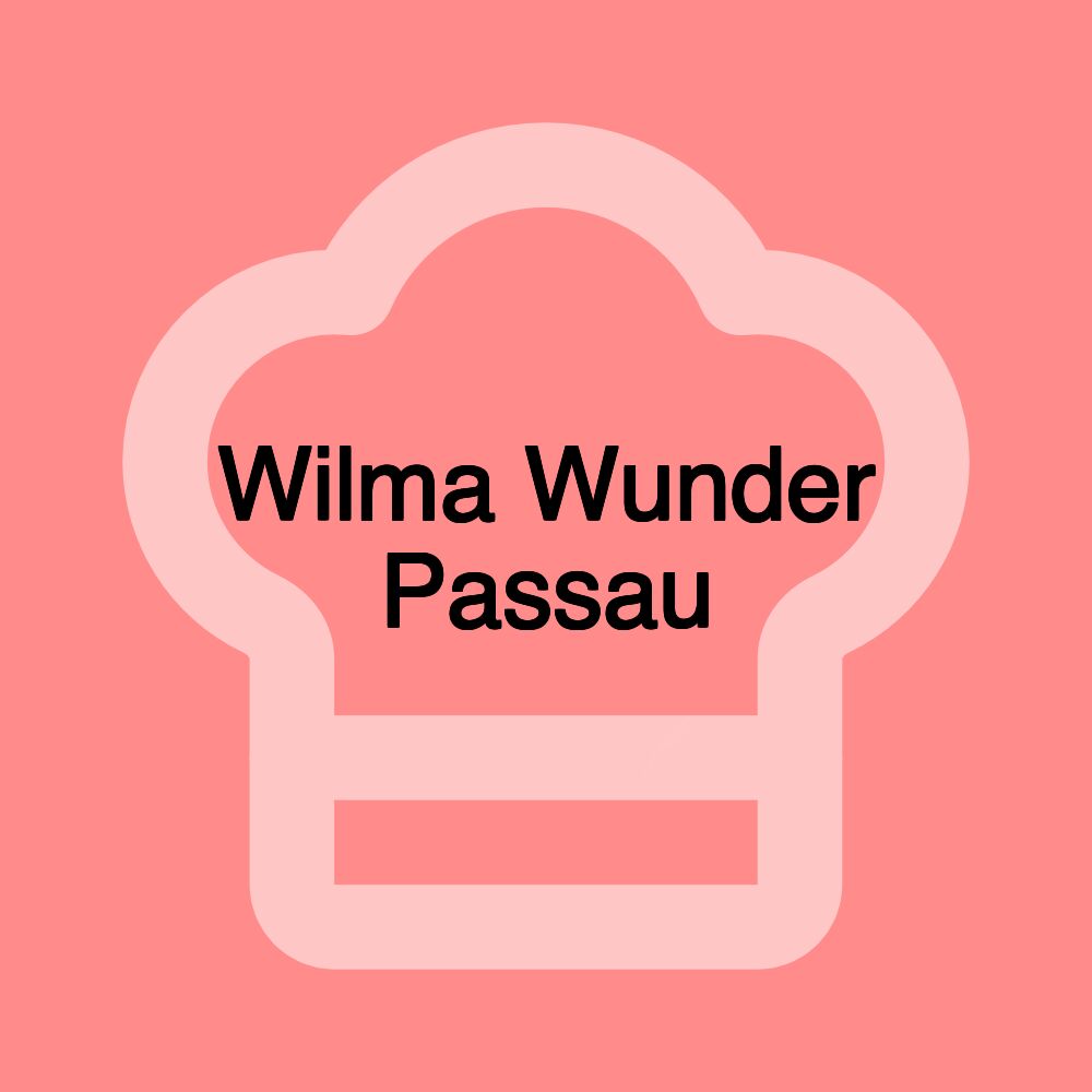 Wilma Wunder Passau