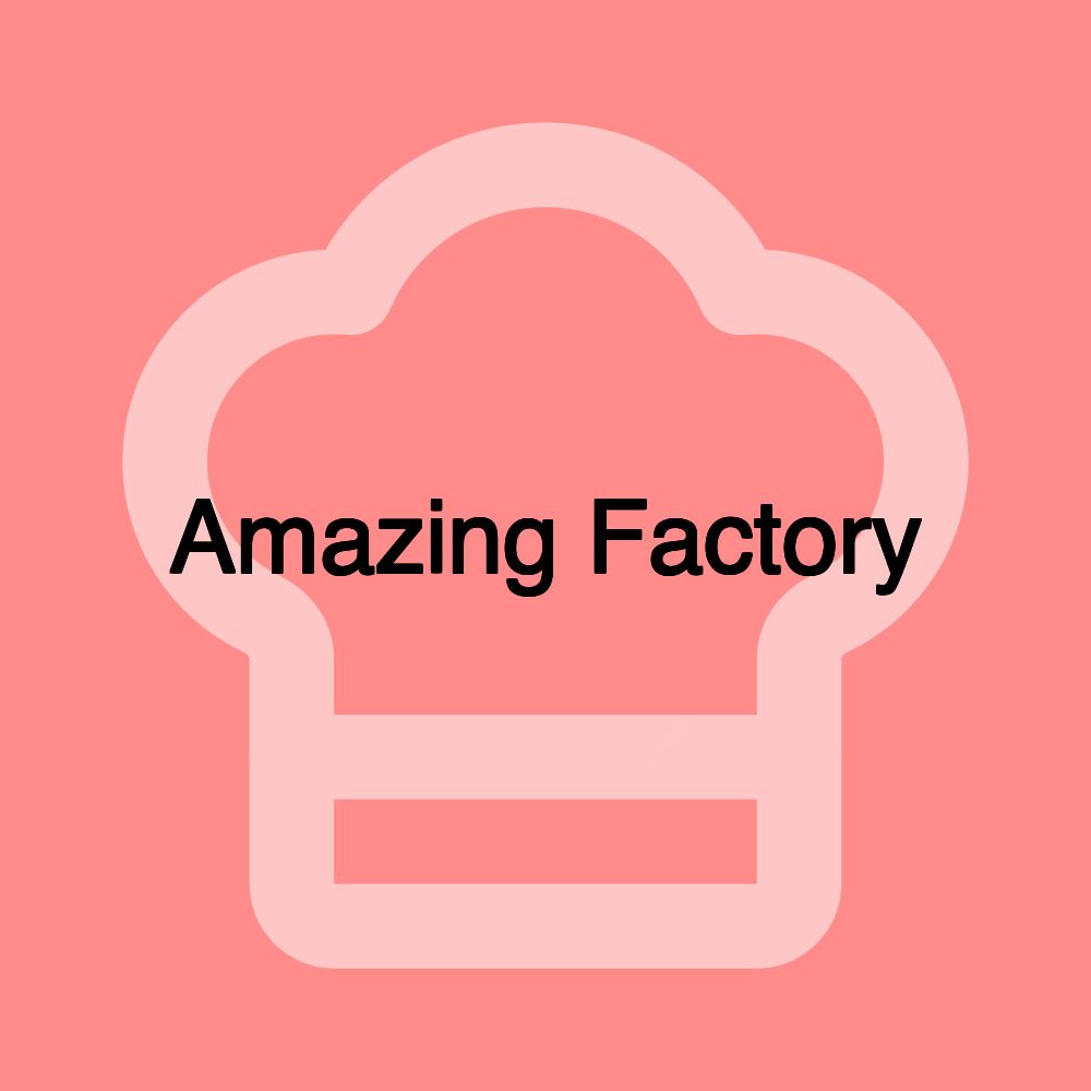 Amazing Factory