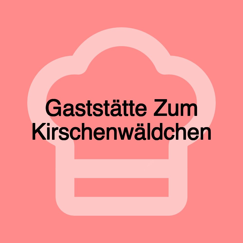 Gaststätte Zum Kirschenwäldchen