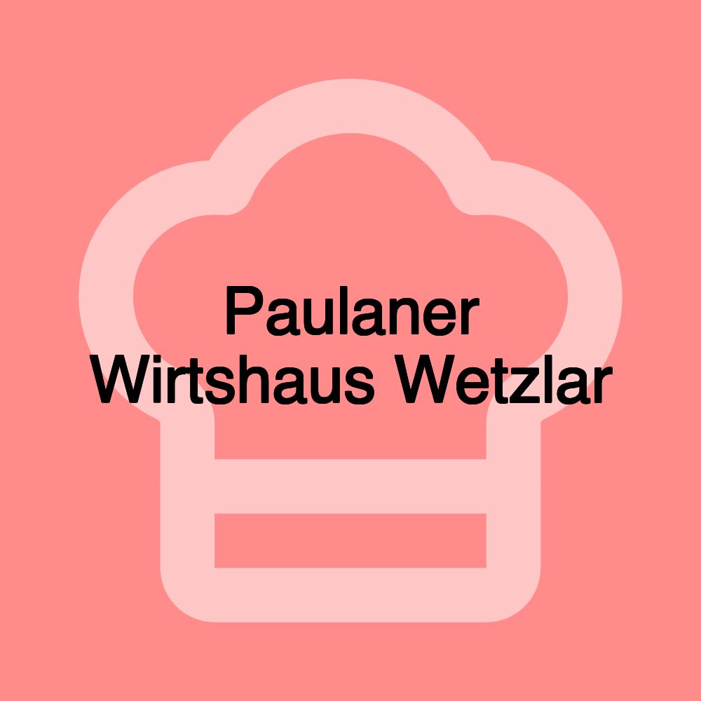 Paulaner Wirtshaus Wetzlar