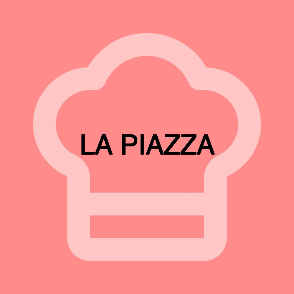 LA PIAZZA