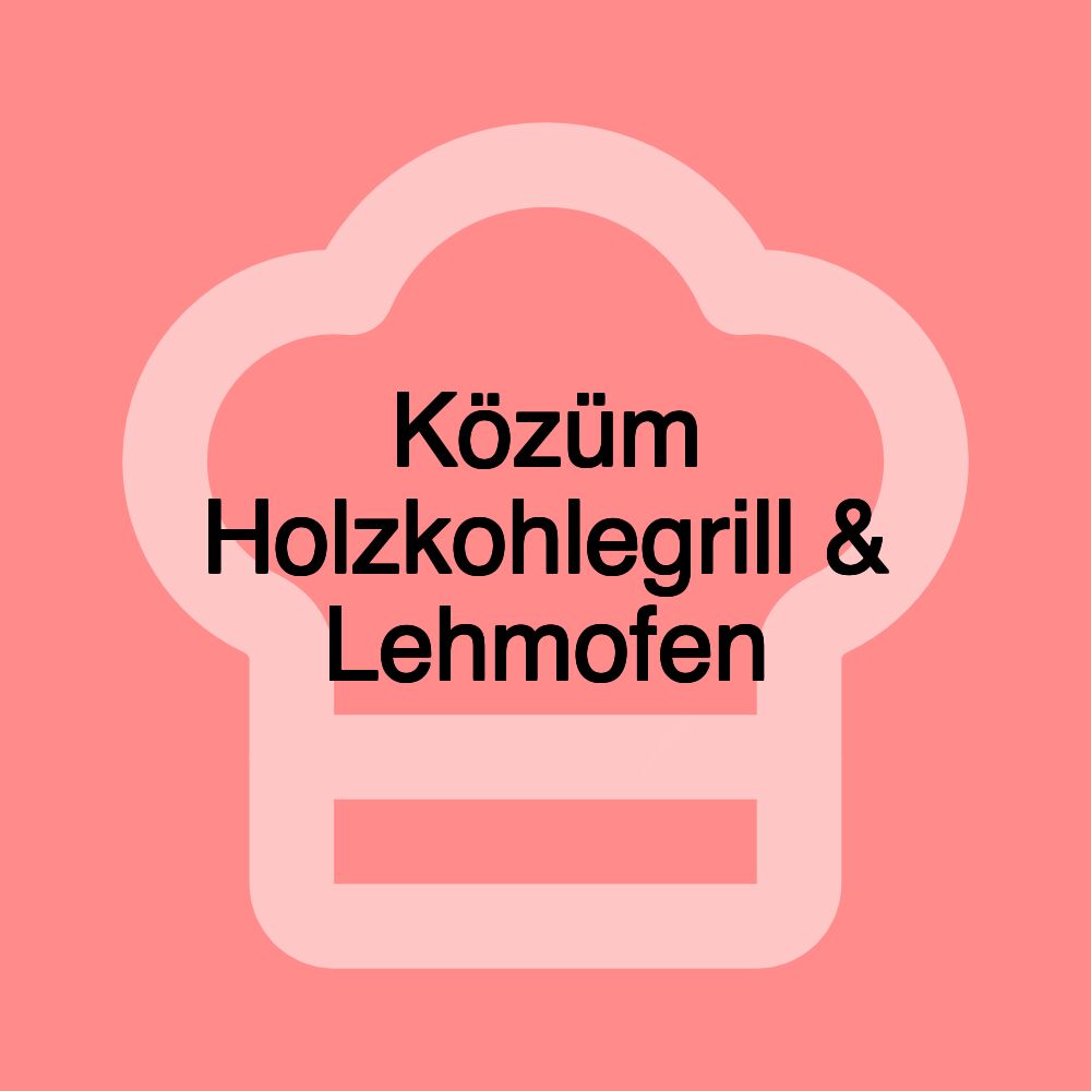 Közüm Holzkohlegrill & Lehmofen