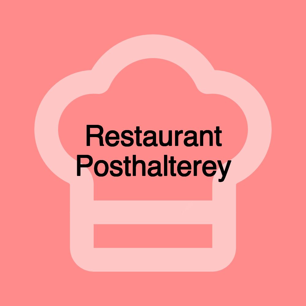 Restaurant Posthalterey