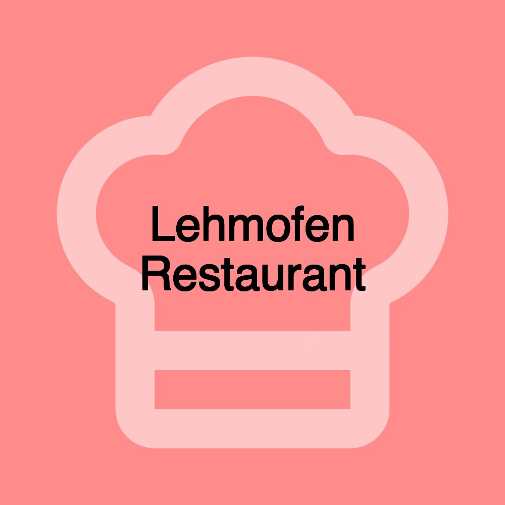 Lehmofen Restaurant