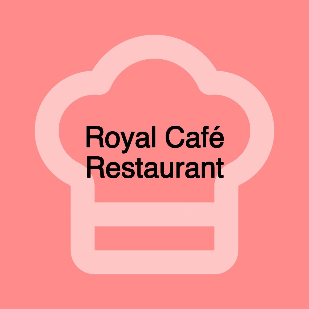 Royal Café Restaurant