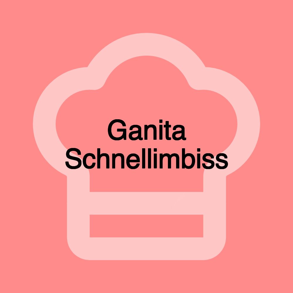 Ganita Schnellimbiss