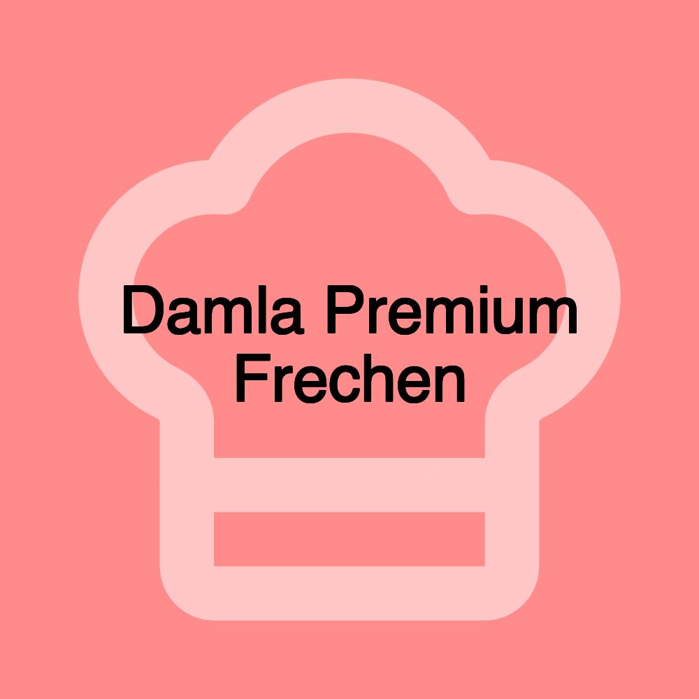 Damla Premium Frechen