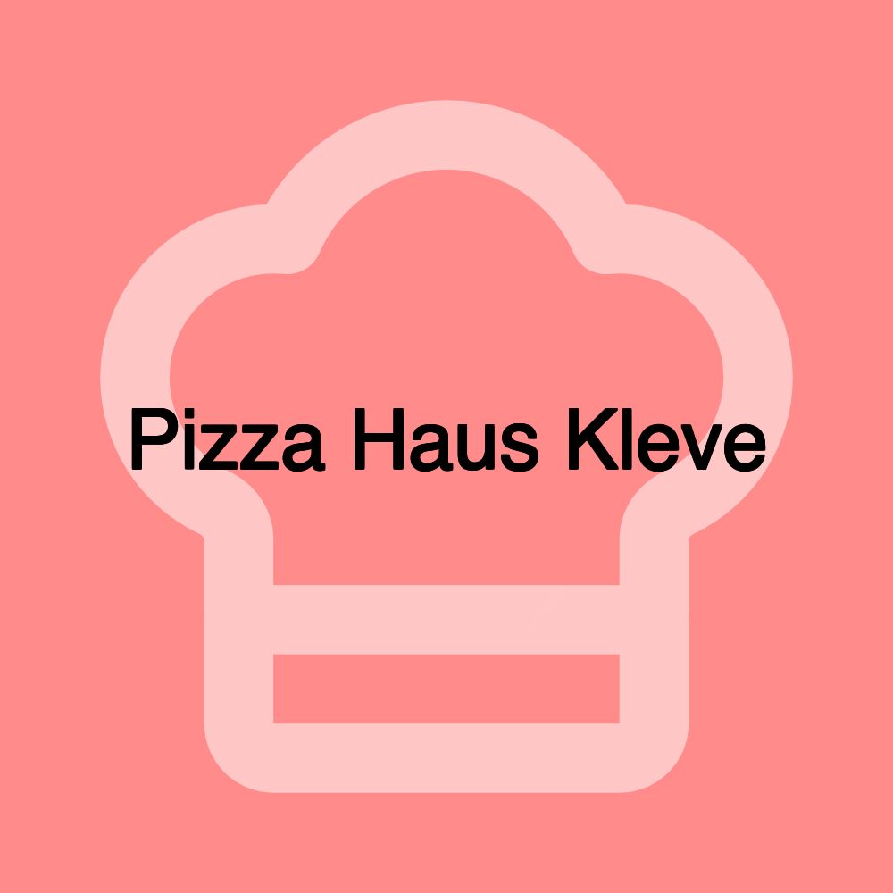 Pizza Haus Kleve