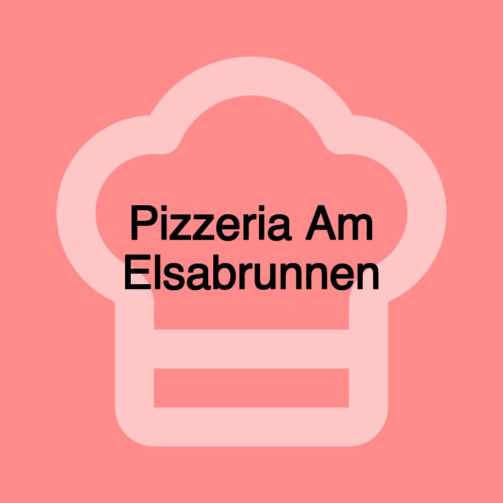 Pizzeria Am Elsabrunnen