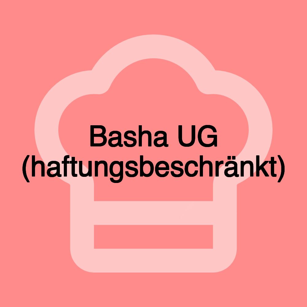 Basha UG (haftungsbeschränkt)