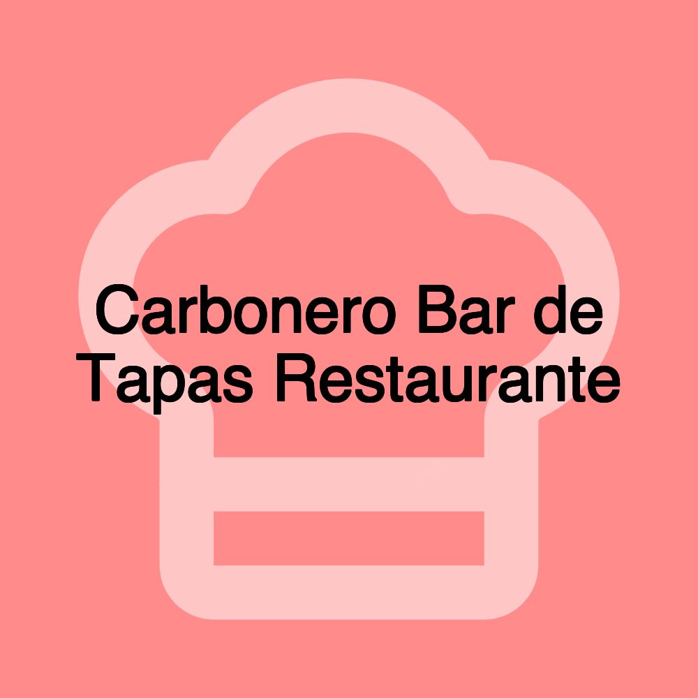 Carbonero Bar de Tapas Restaurante