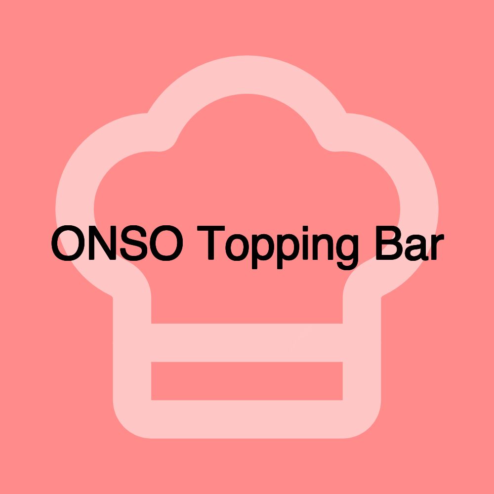 ONSO Topping Bar