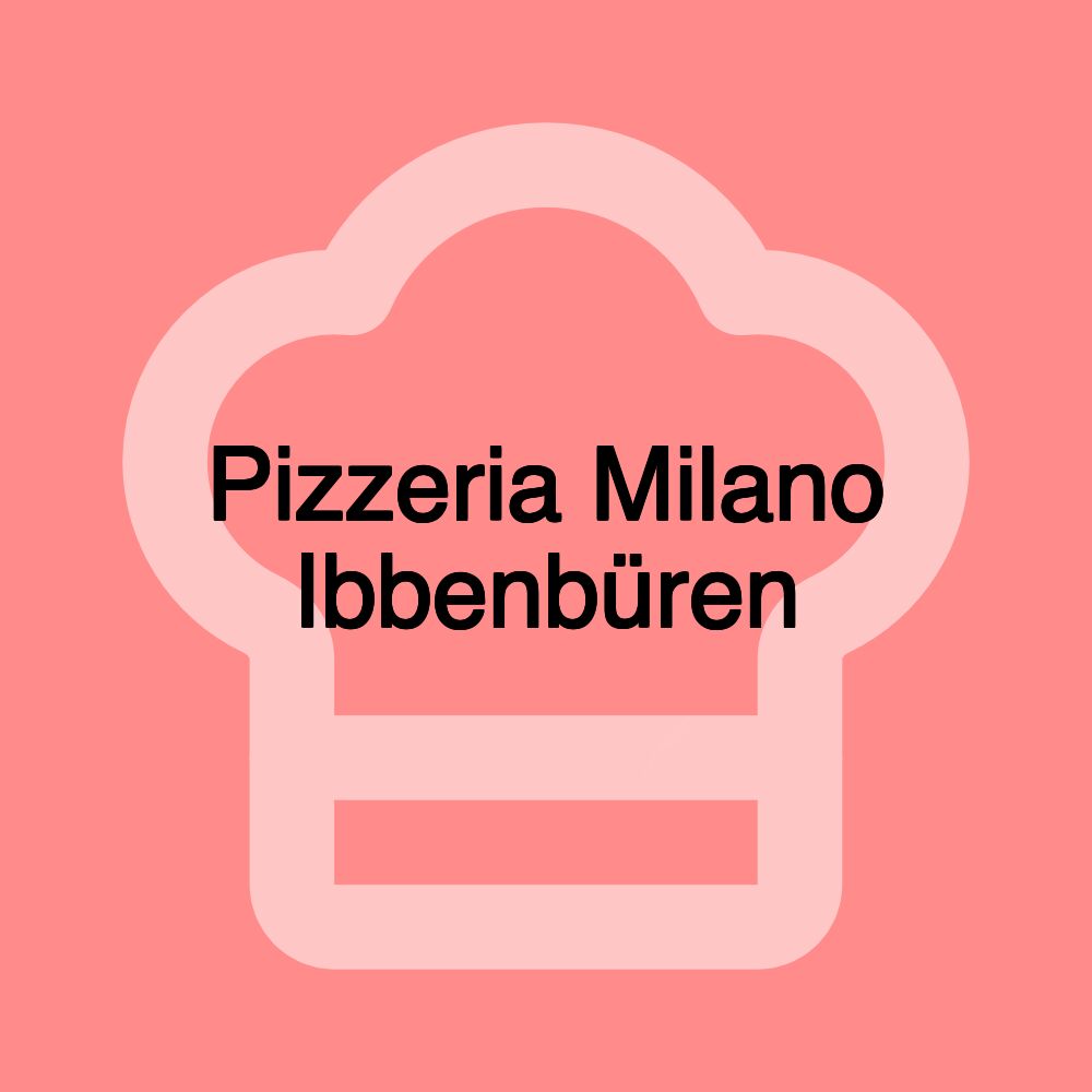 Pizzeria Milano Ibbenbüren