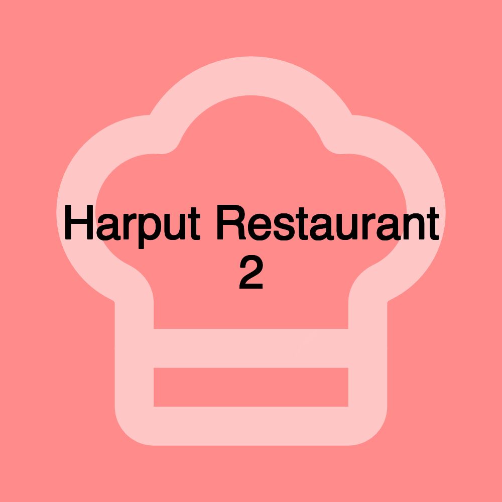 Harput Restaurant 2