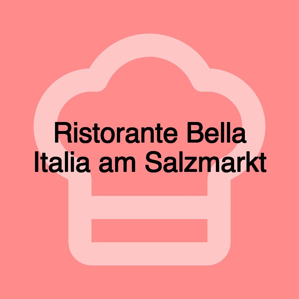 Ristorante Bella Italia am Salzmarkt