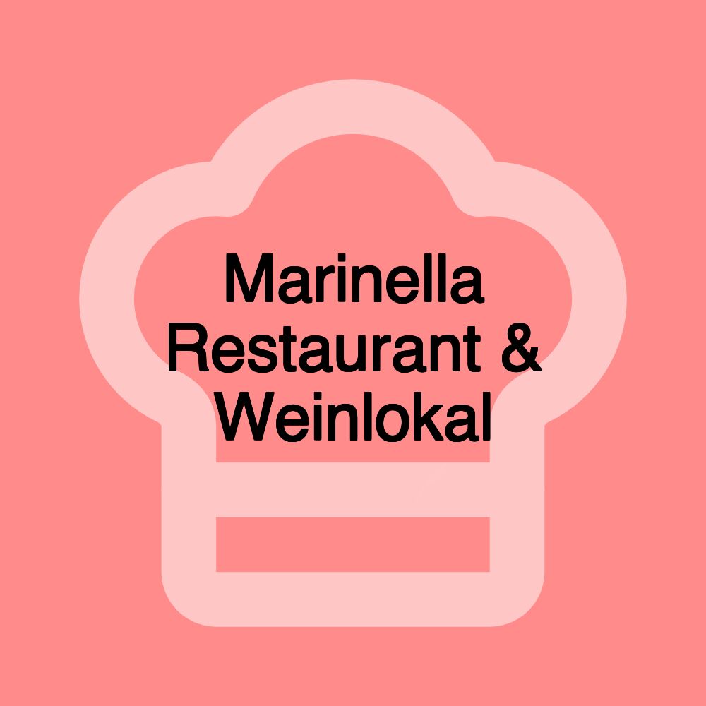 Marinella Restaurant & Weinlokal