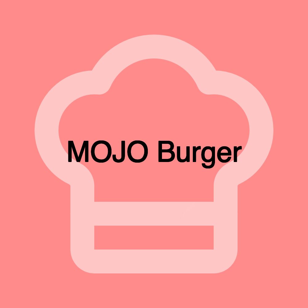 MOJO Burger