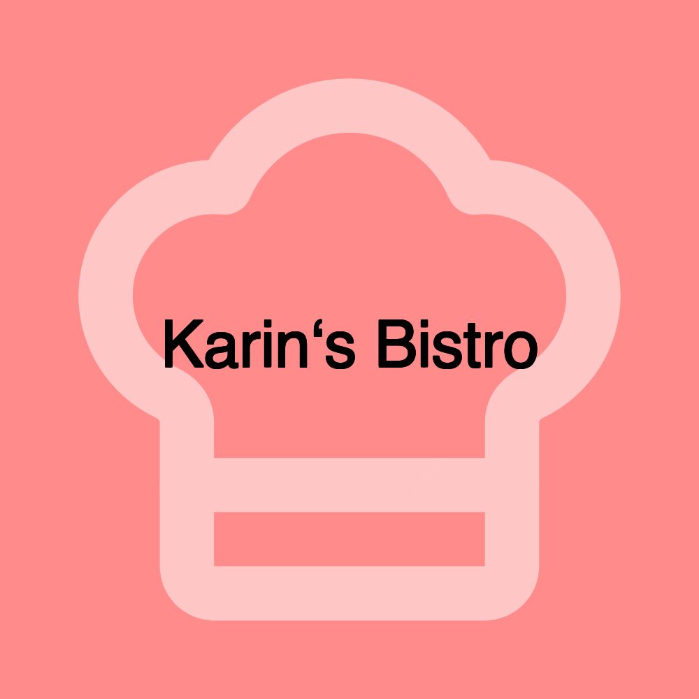 Karin‘s Bistro