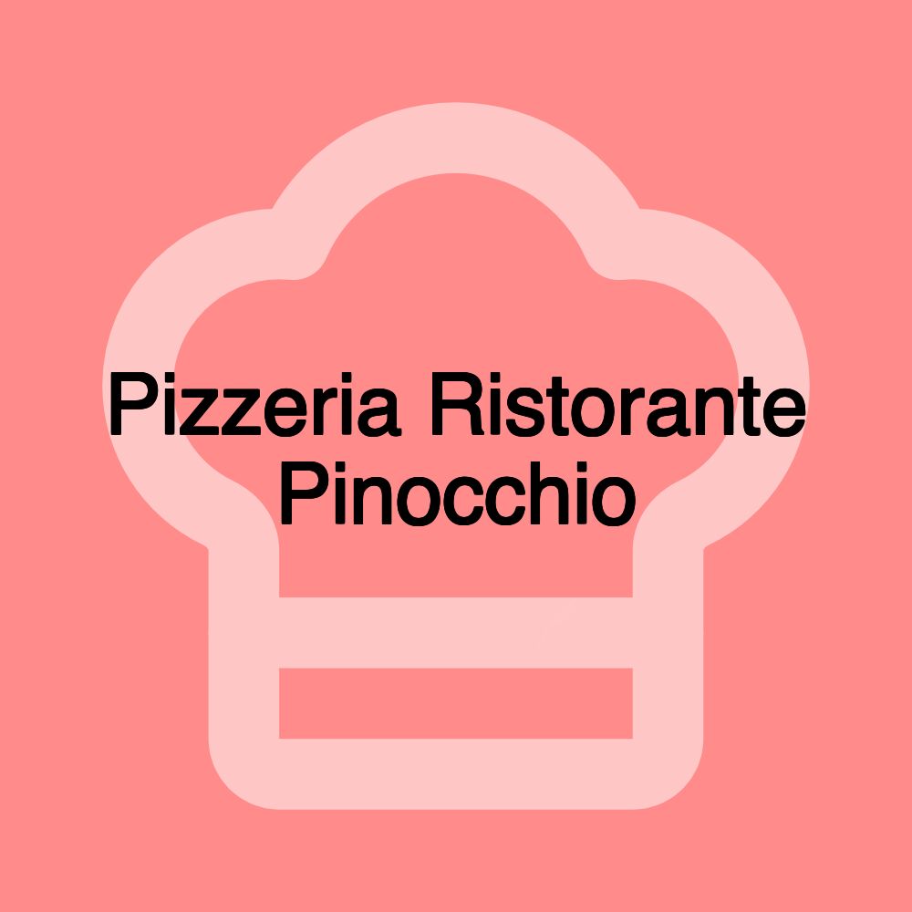 Pizzeria Ristorante Pinocchio