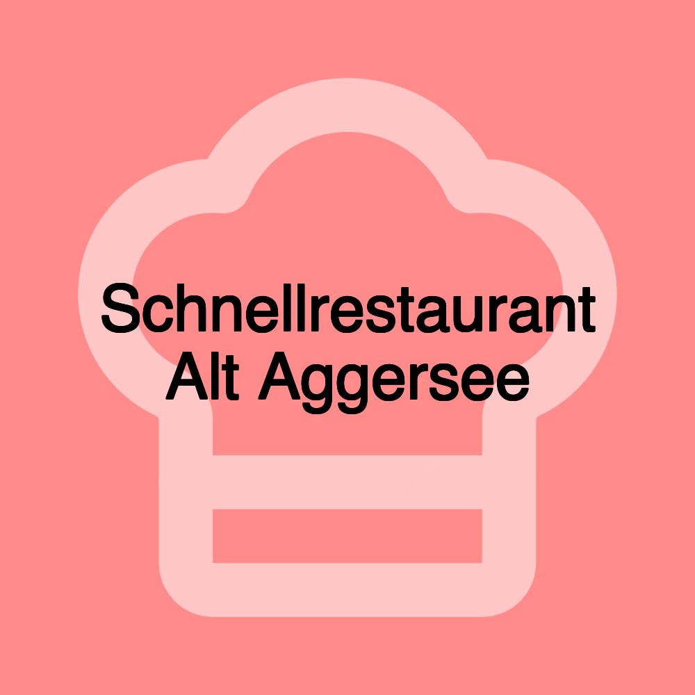 Schnellrestaurant Alt Aggersee