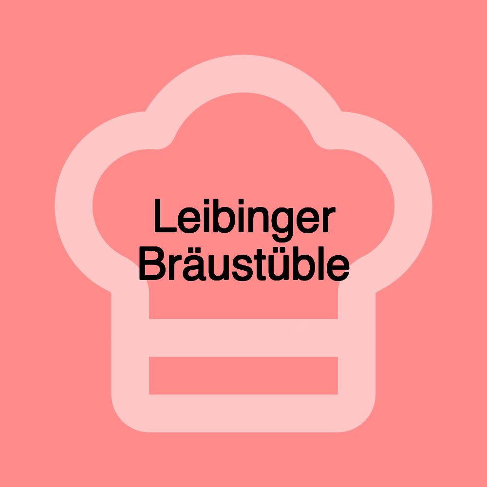 Leibinger Bräustüble