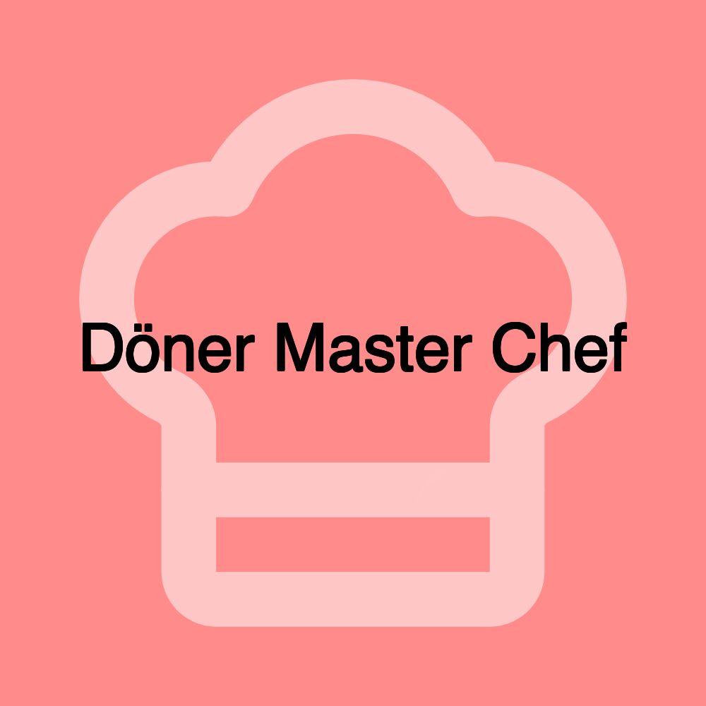 Döner Master Chef