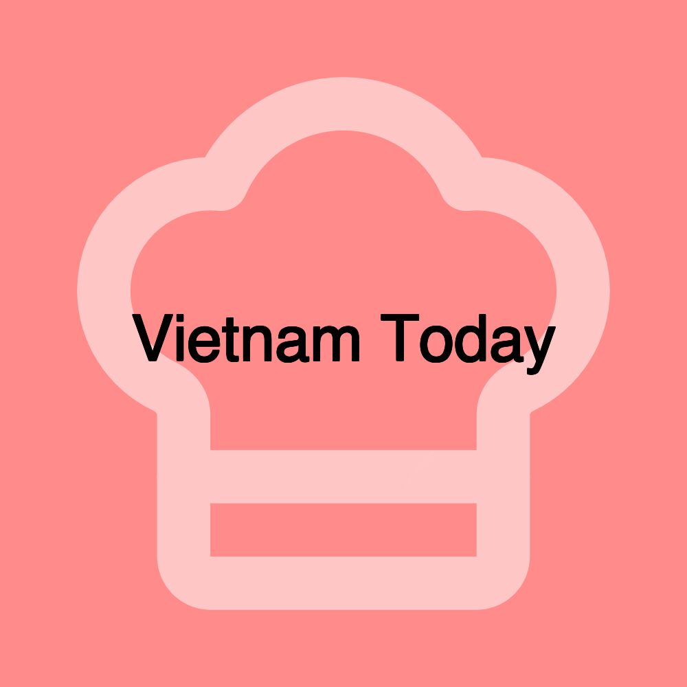 Vietnam Today