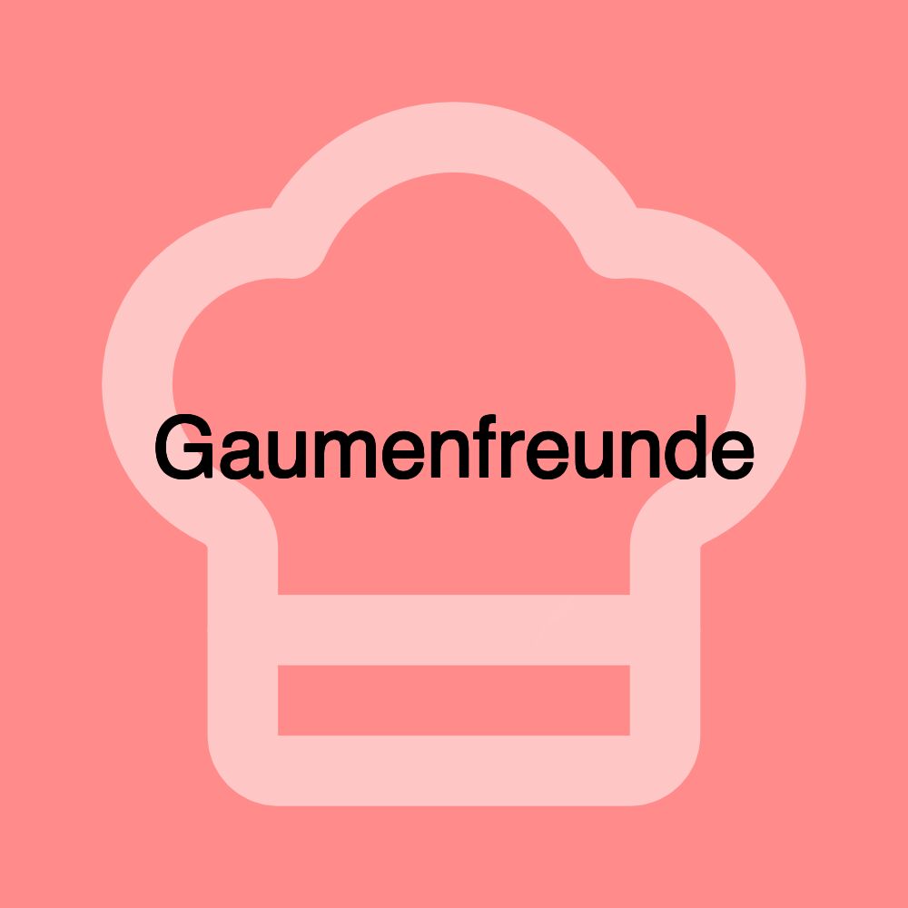 Gaumenfreunde