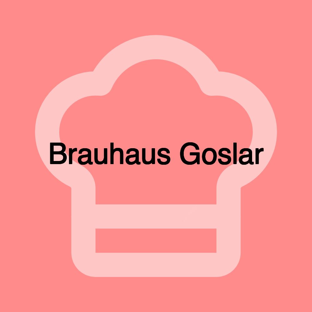 Brauhaus Goslar