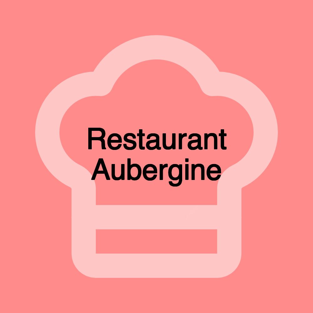 Restaurant Aubergine