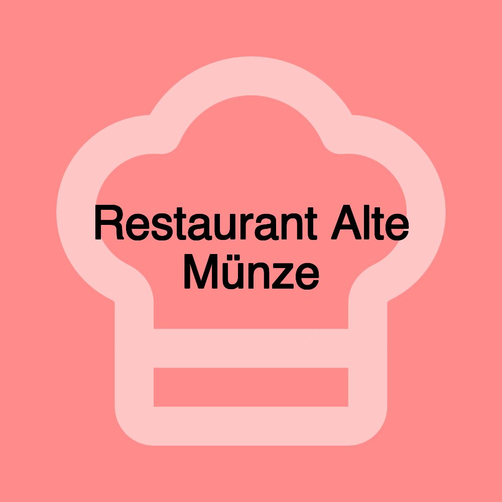 Restaurant Alte Münze