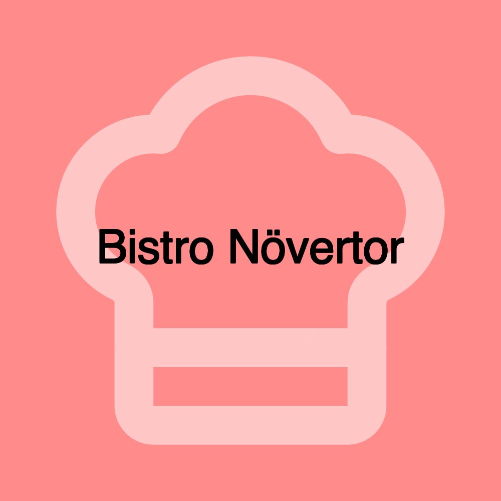 Bistro Növertor