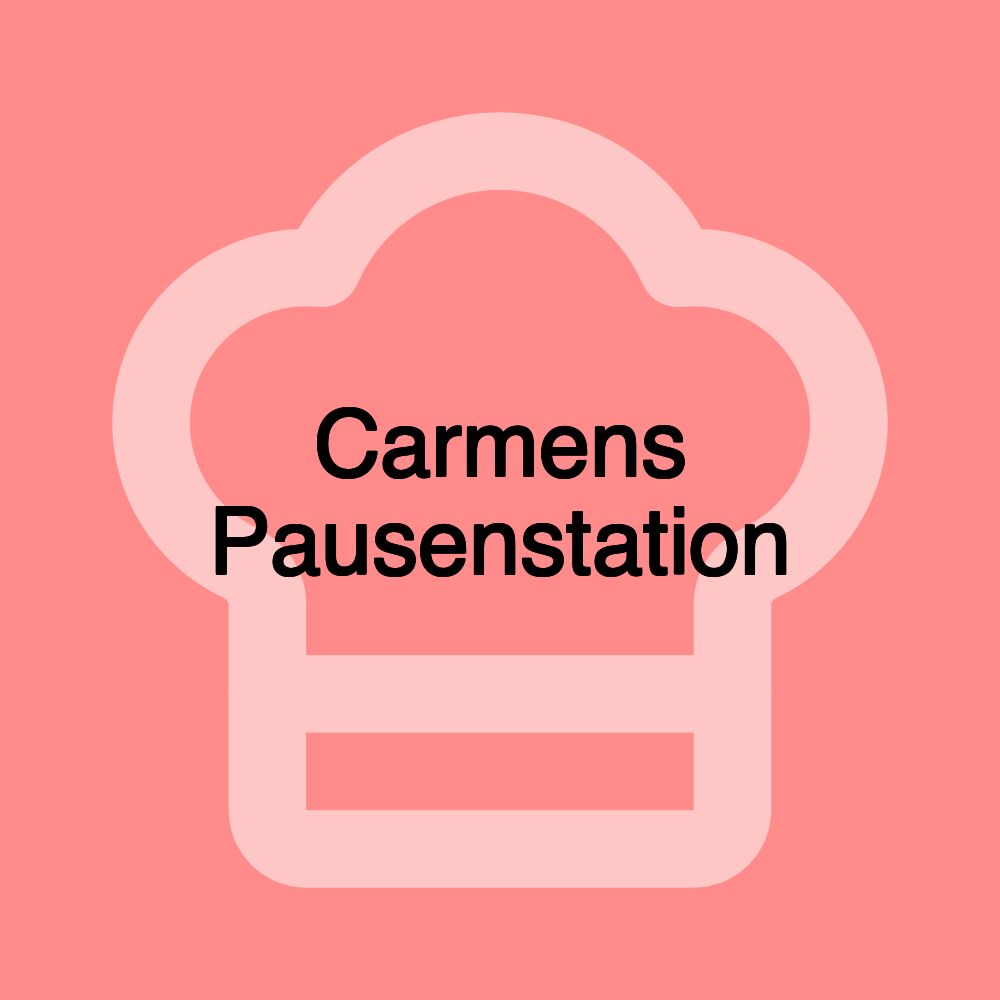 Carmens Pausenstation