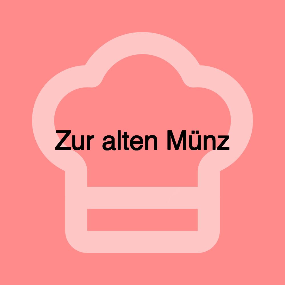 Zur alten Münz