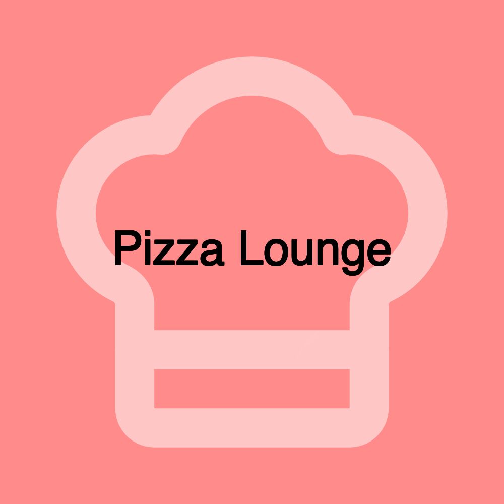 Pizza Lounge