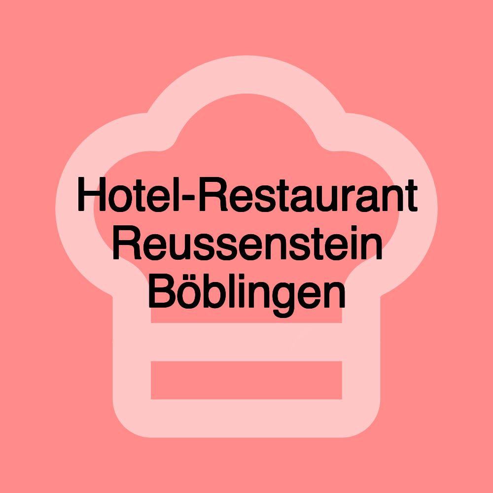 Hotel-Restaurant Reussenstein Böblingen