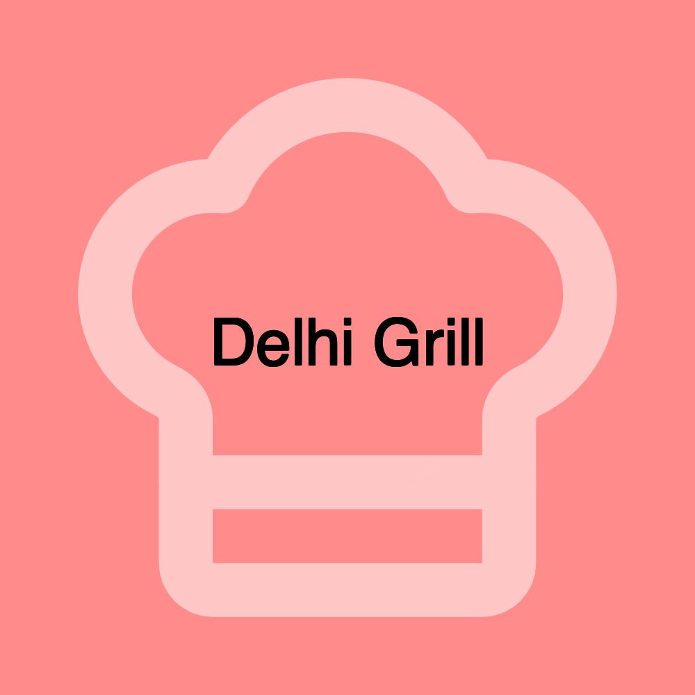 Delhi Grill