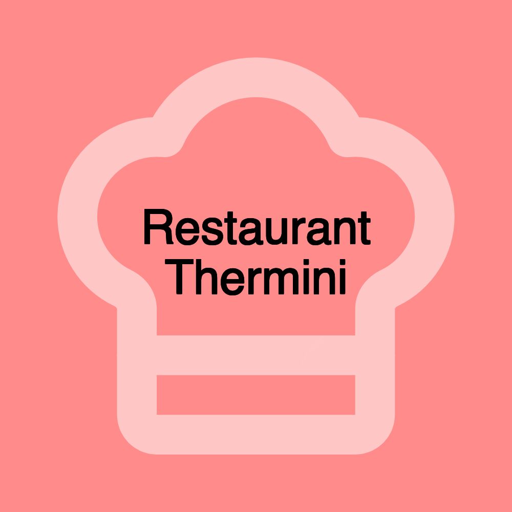 Restaurant Thermini