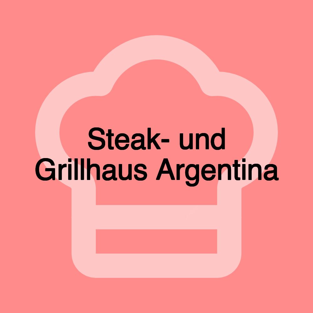 Steak- und Grillhaus Argentina