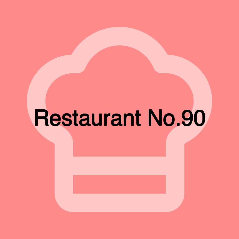 Restaurant No.90