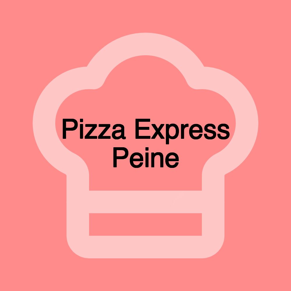 Pizza Express Peine