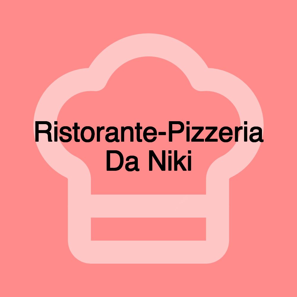 Ristorante-Pizzeria Da Niki