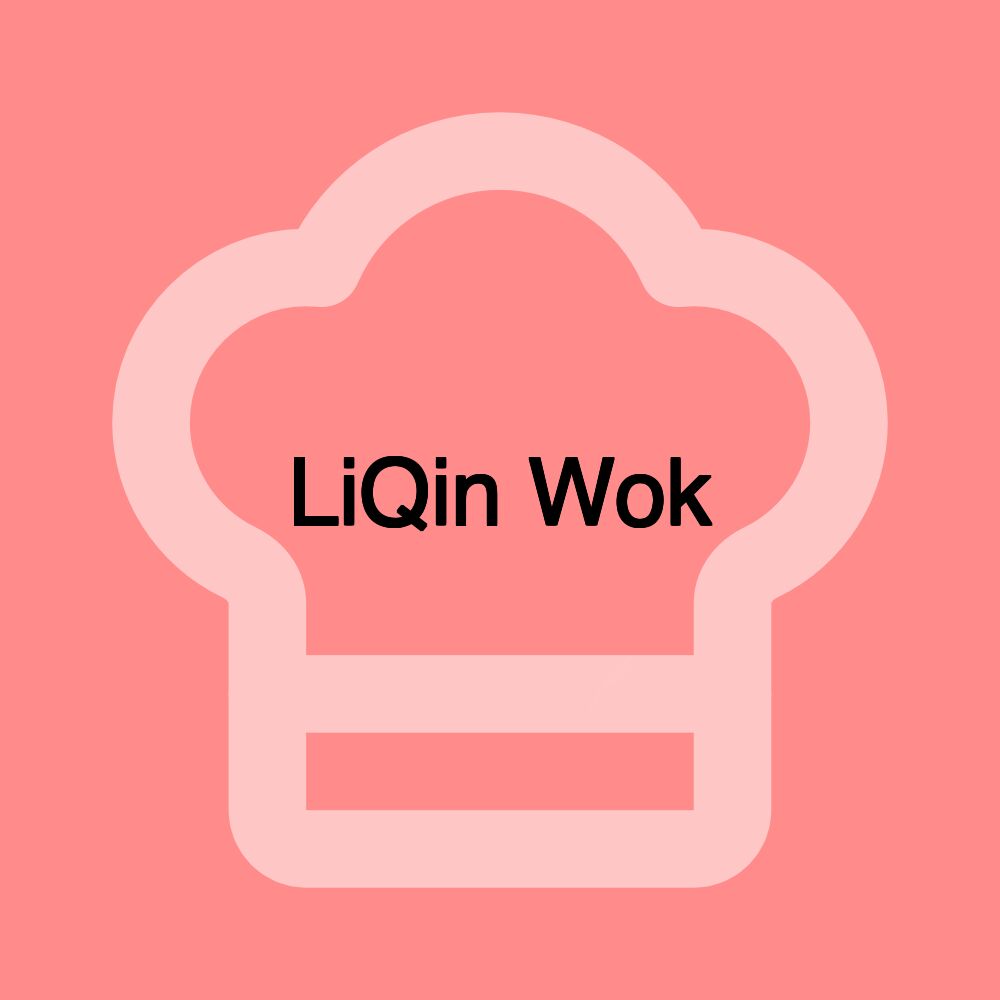 LiQin Wok