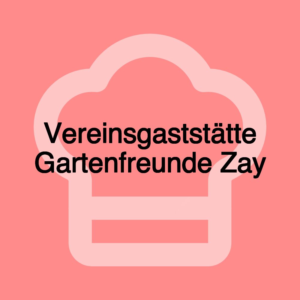 Vereinsgaststätte Gartenfreunde Zay