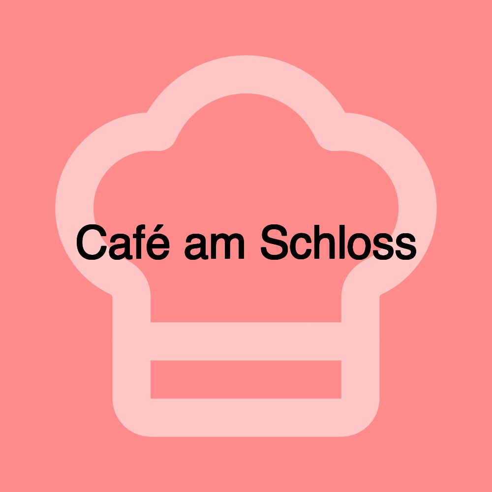 Café am Schloss